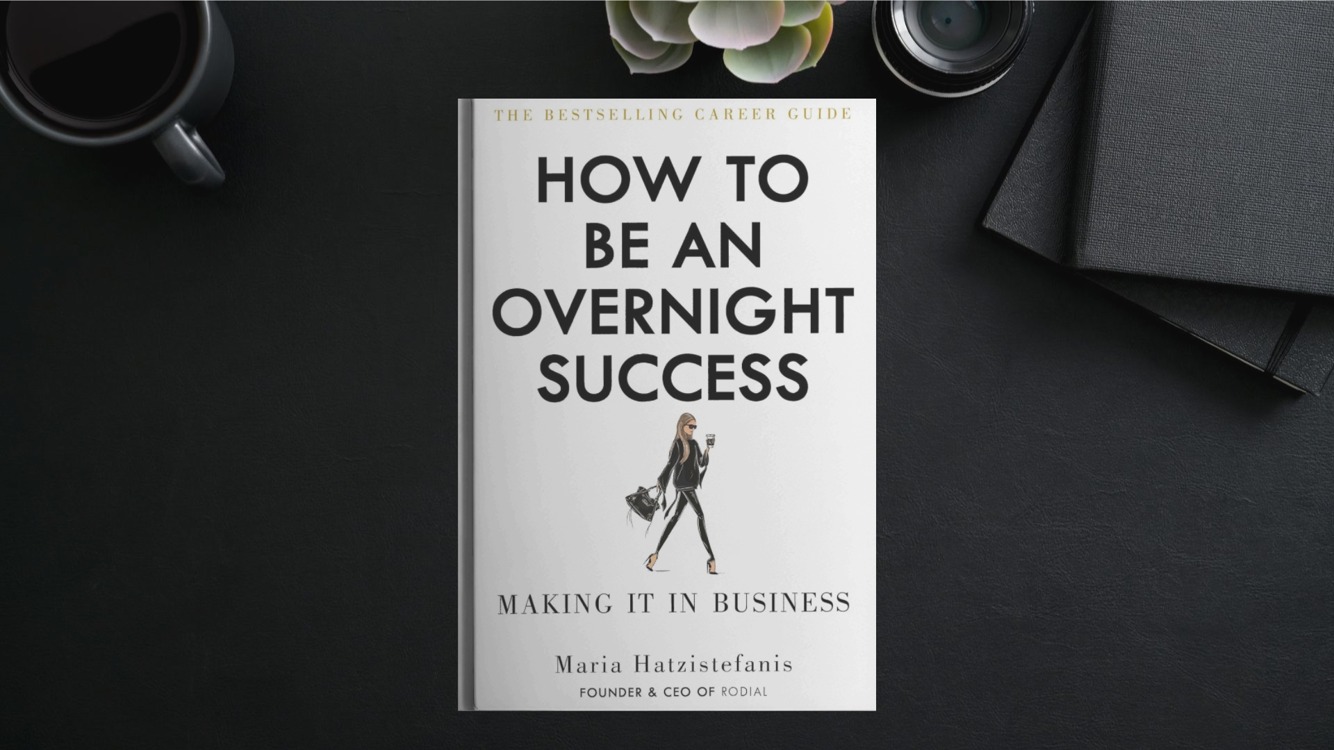how to be an overnight sucess book