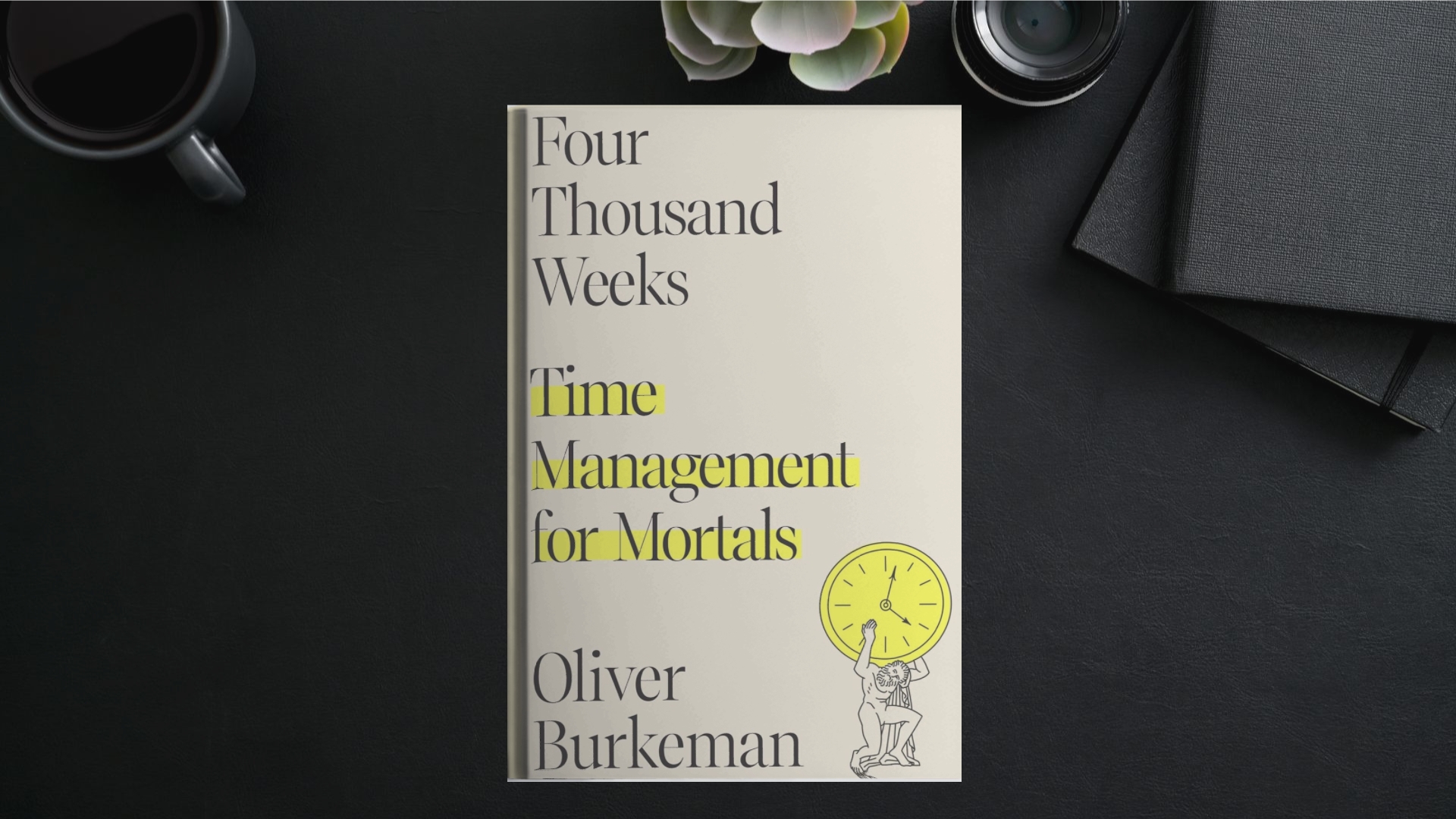 four thousand weeks book