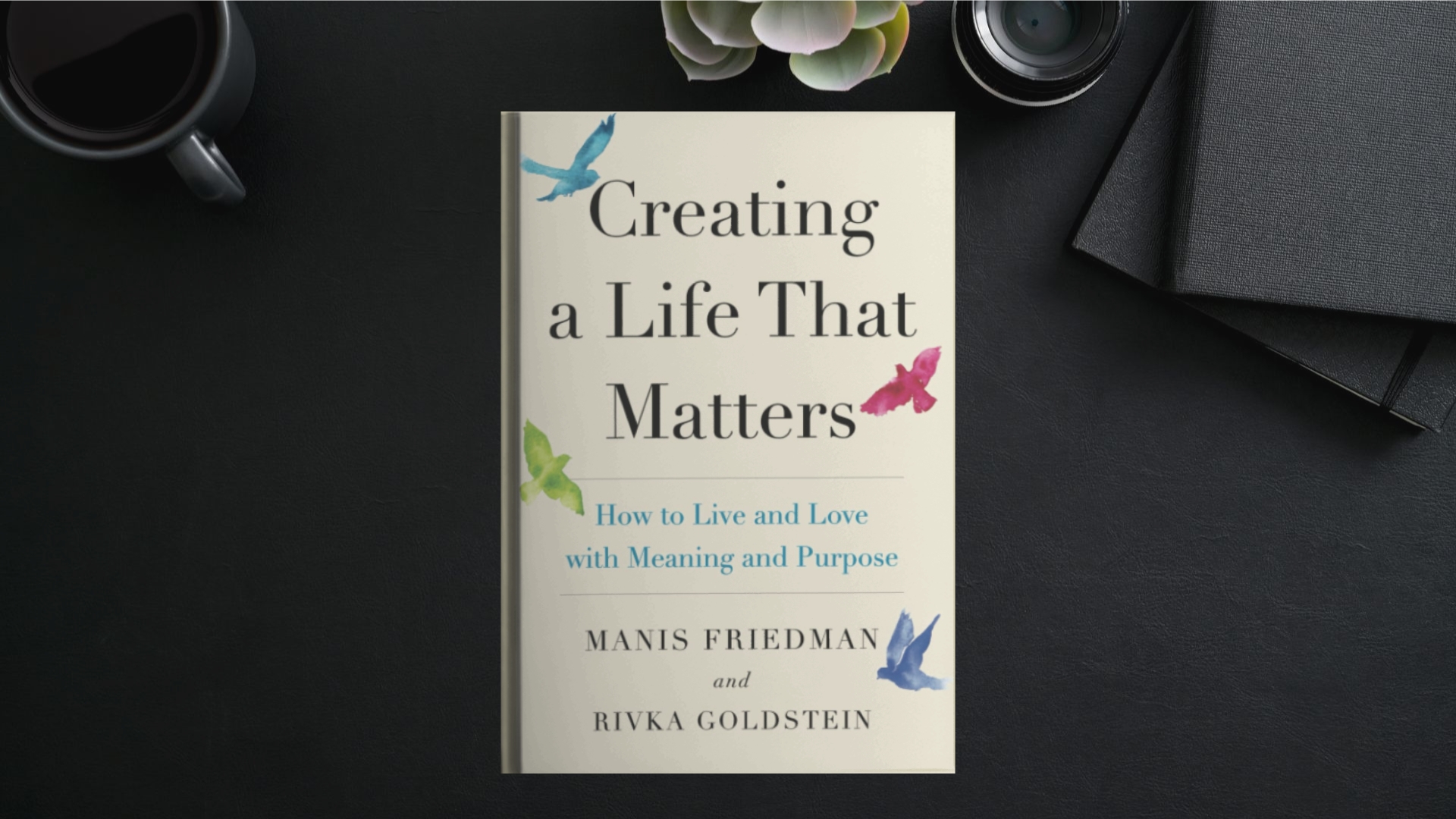 creating a life that matters book