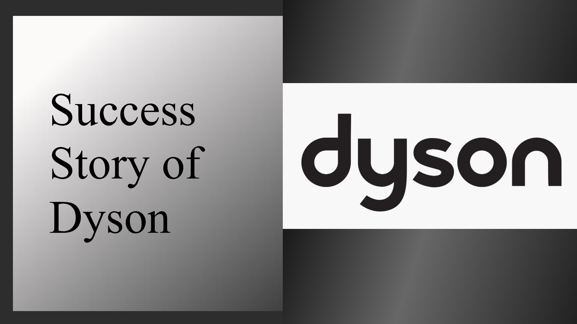 Dyson Success Story