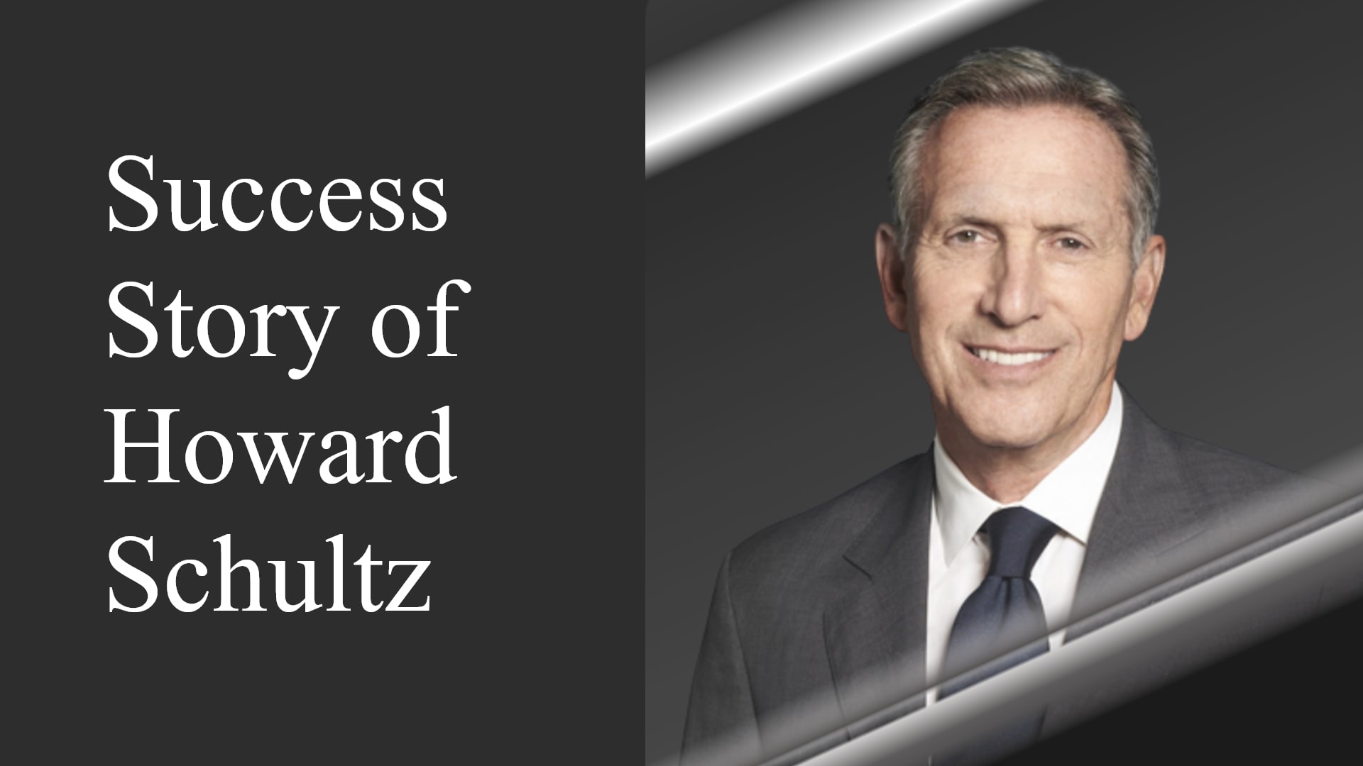 Howard Schultz Success Story