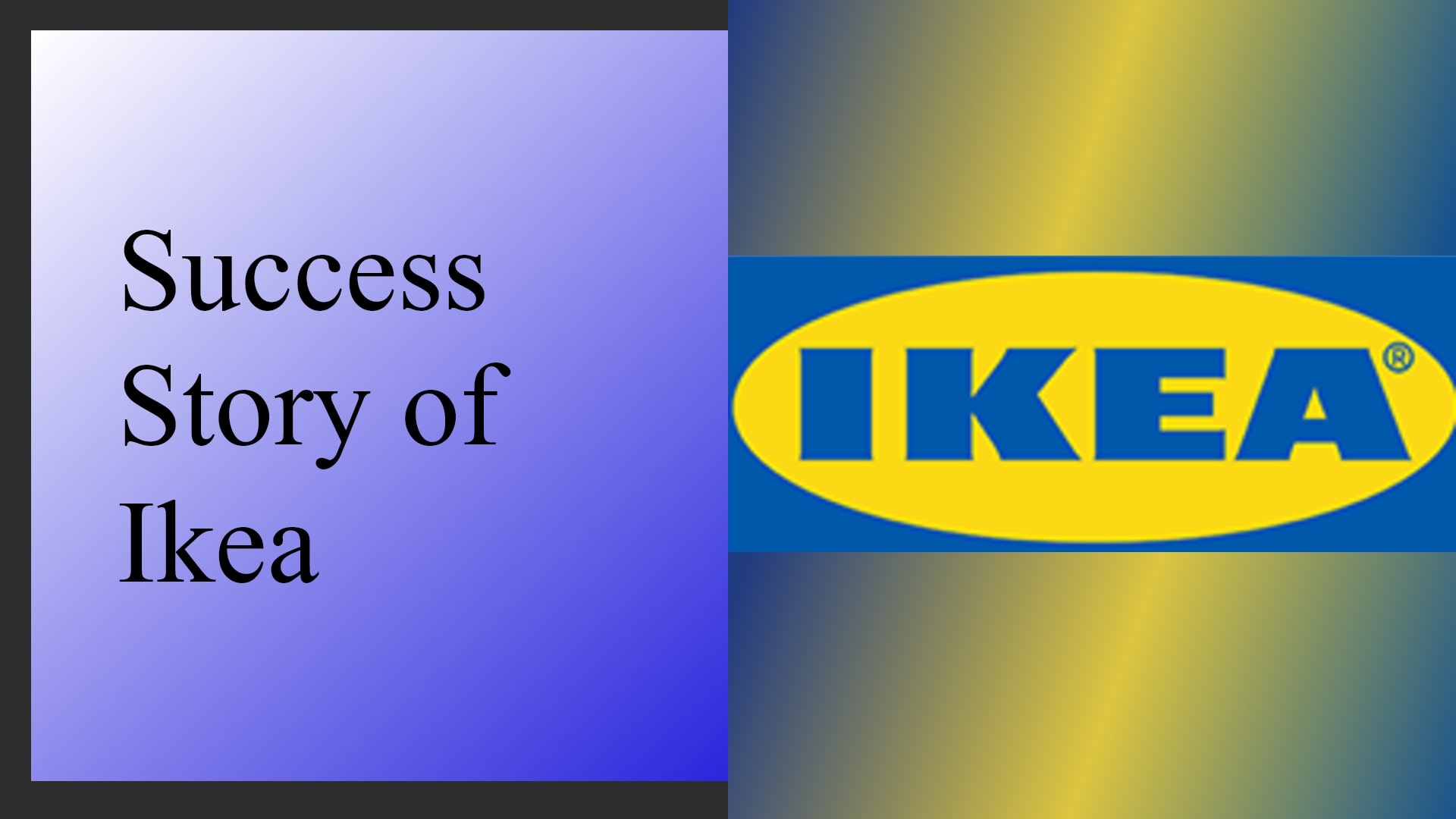 Ikea Success Story