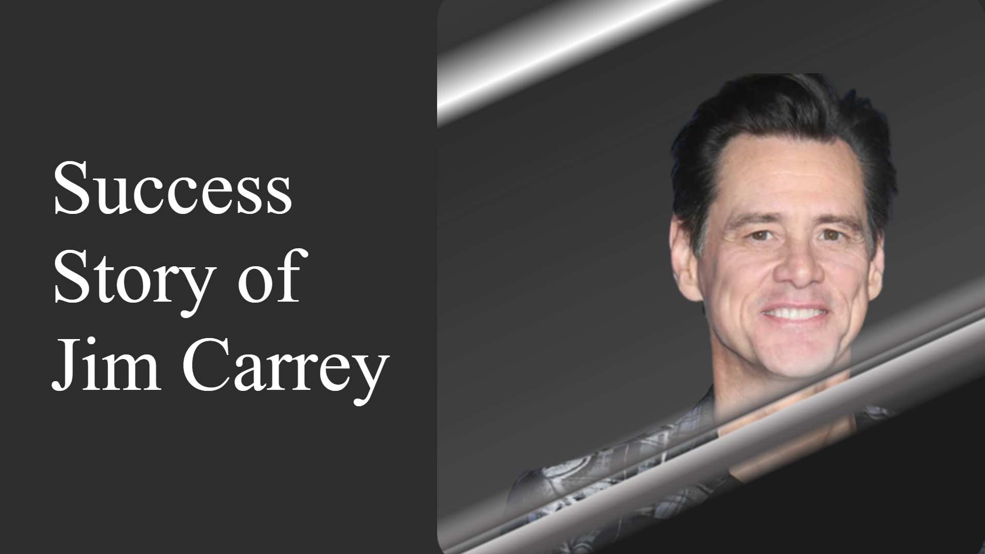 Jim Carrey Success Story, Biography, Journey