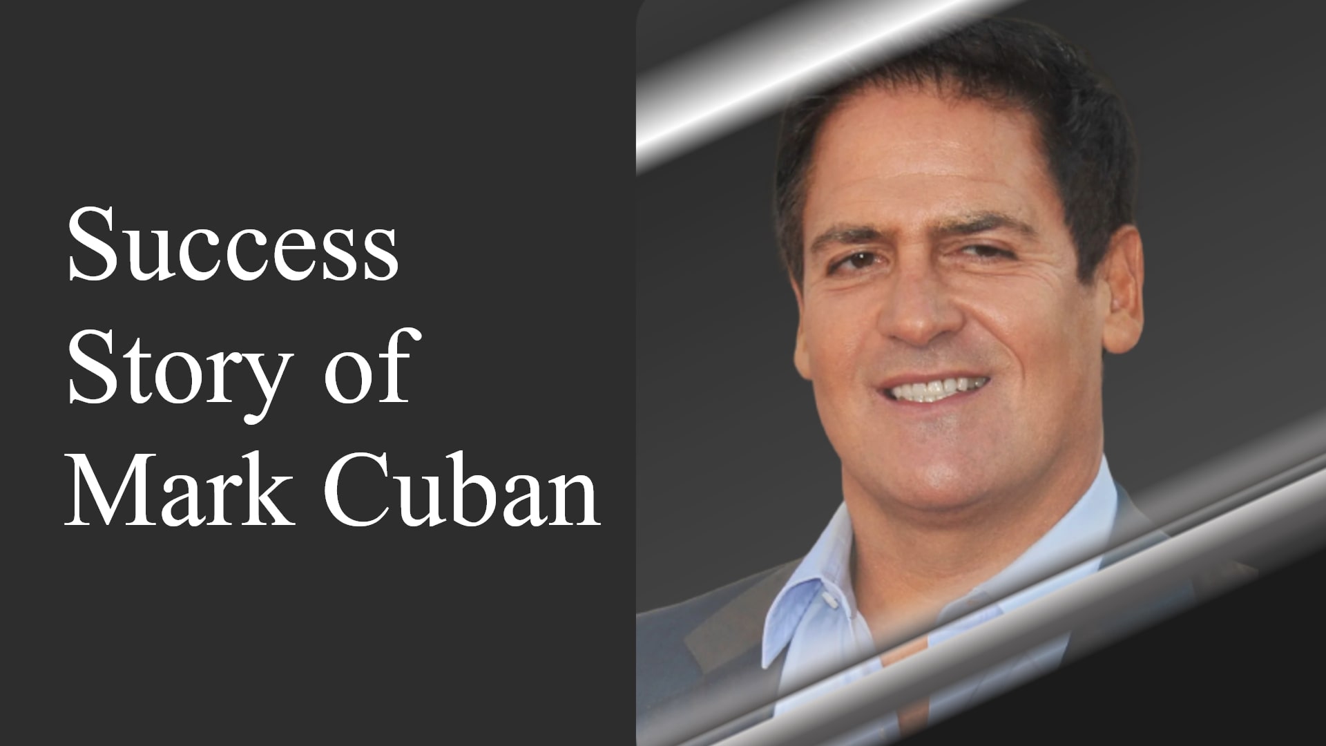 Mark Cuban Success Story