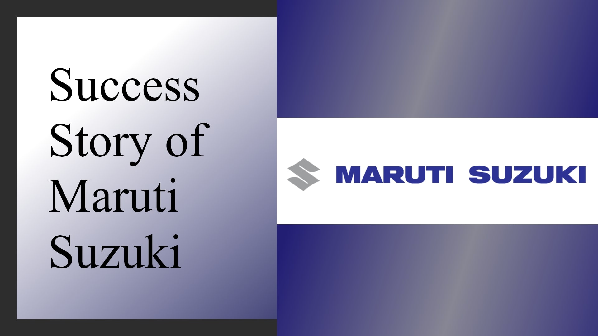 Maruti Suzuki Success Story
