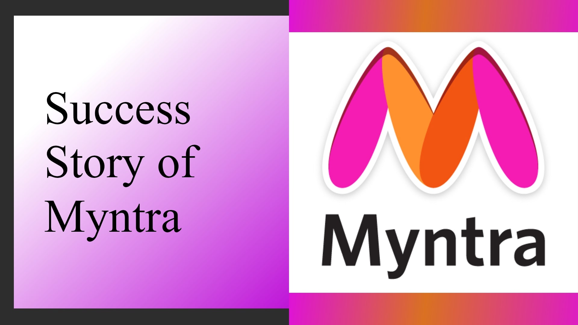 Myntra Success Story