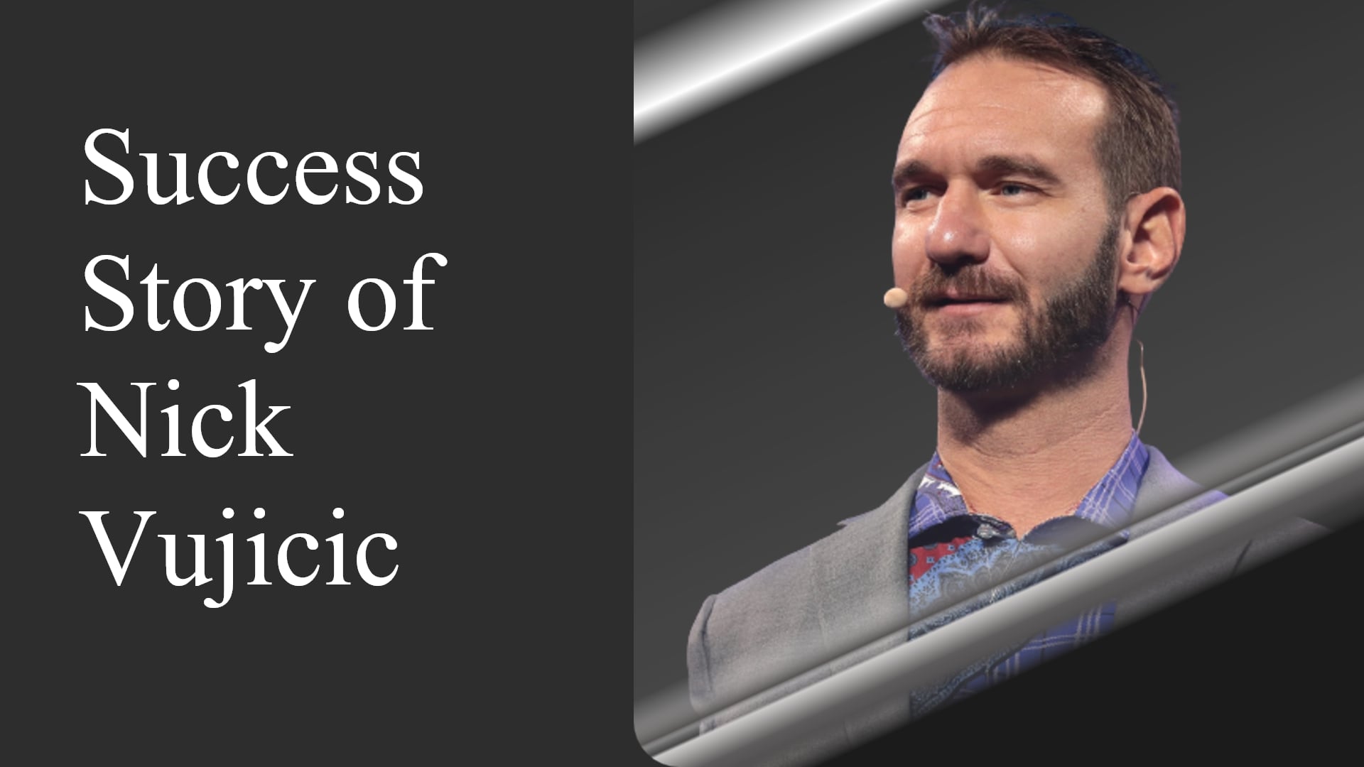 Nick Vujicic Success Story Biography Journey