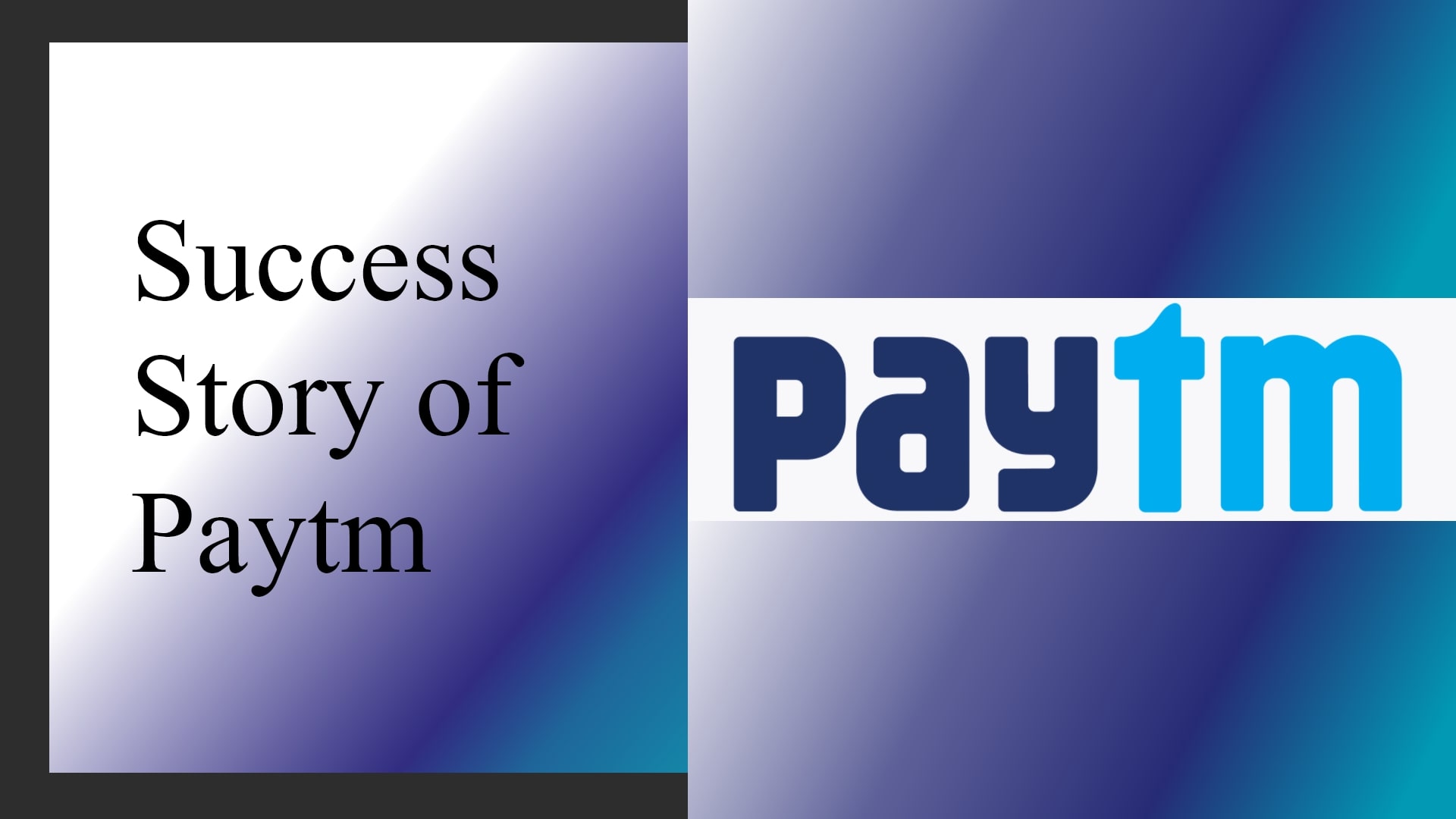 Paytm Success Story