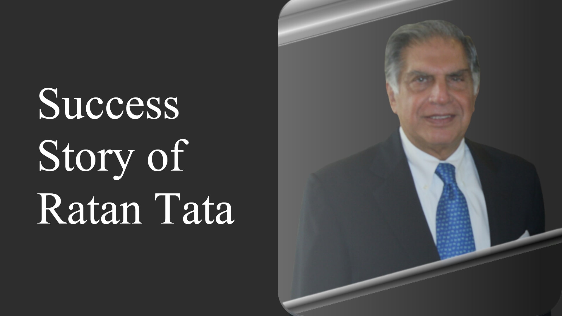 Ratan Tata Success Story