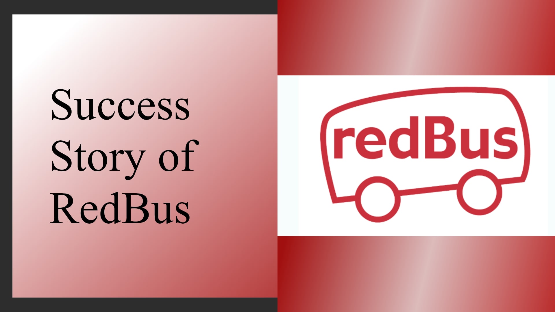 Redbus Success Story