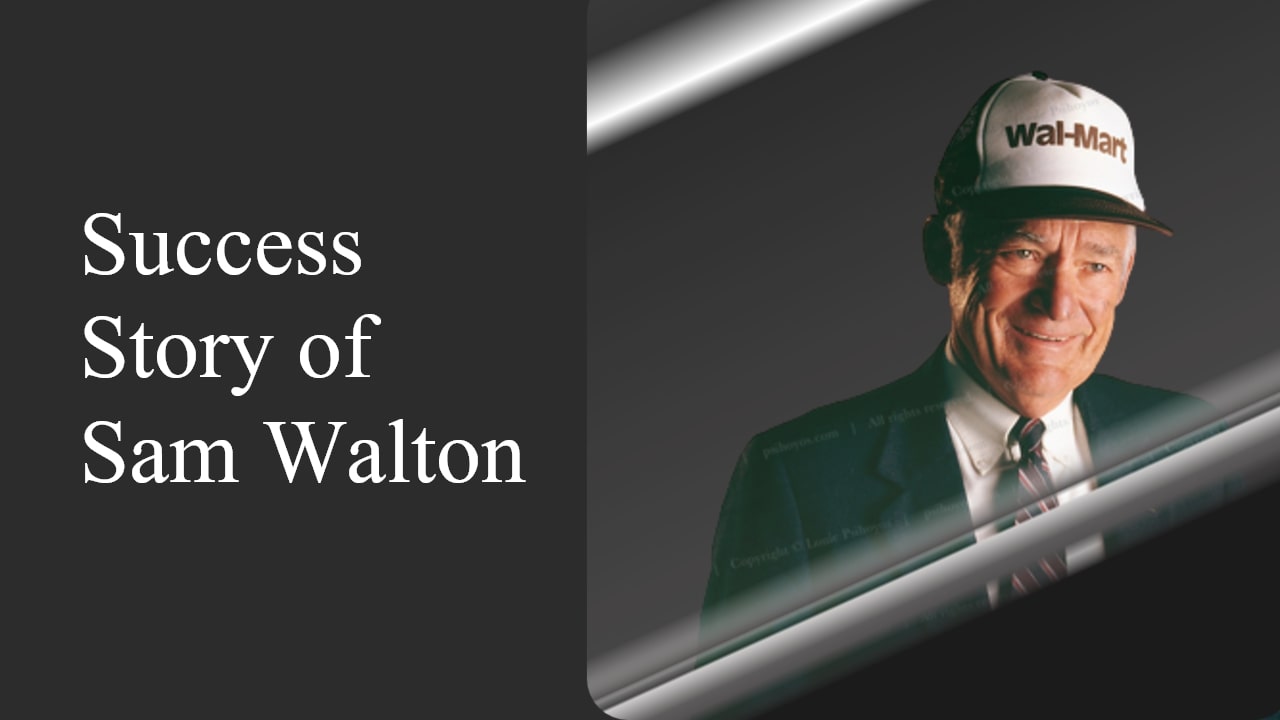 Sam Walton Success Story