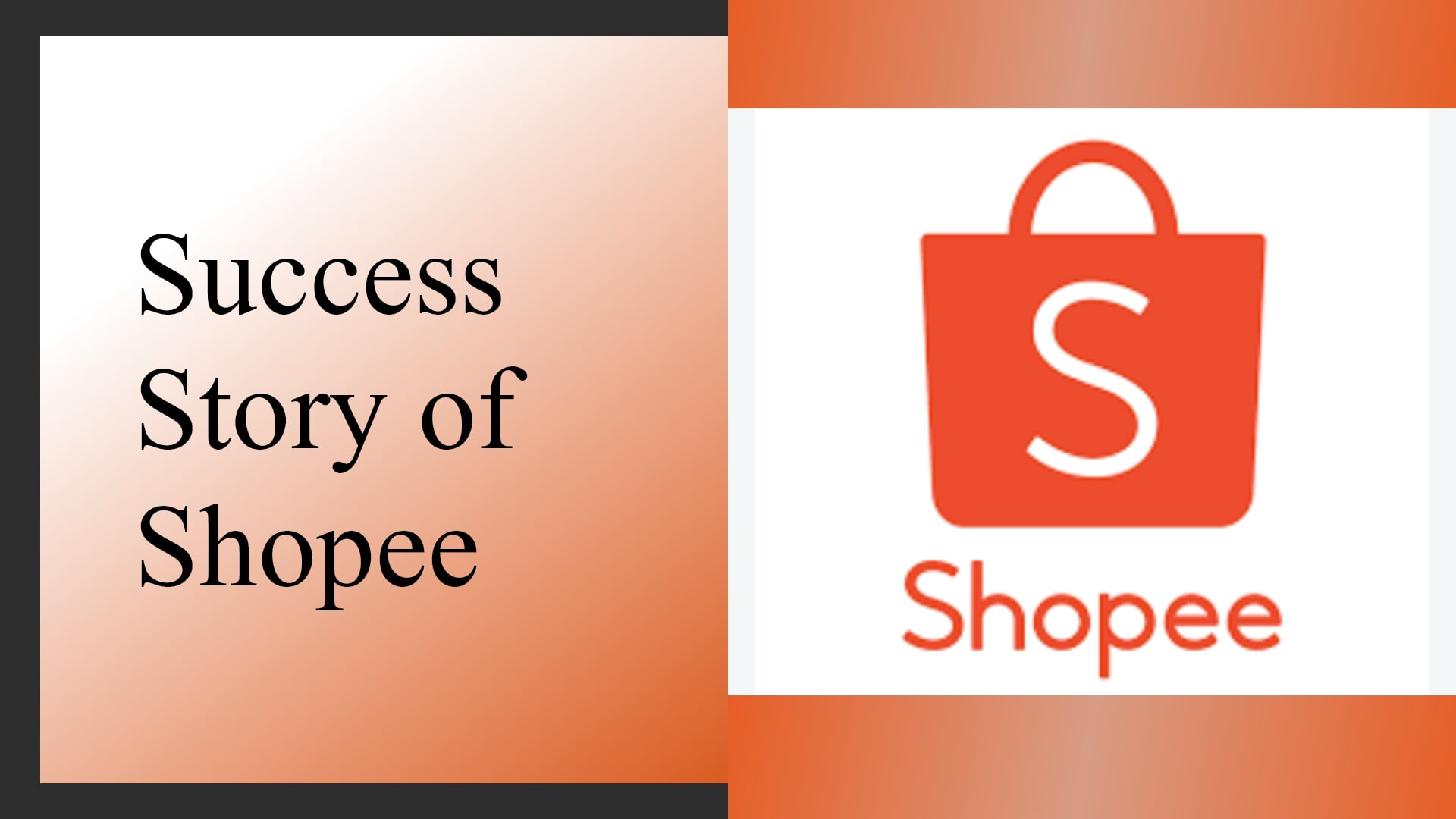 Shopee Success Story