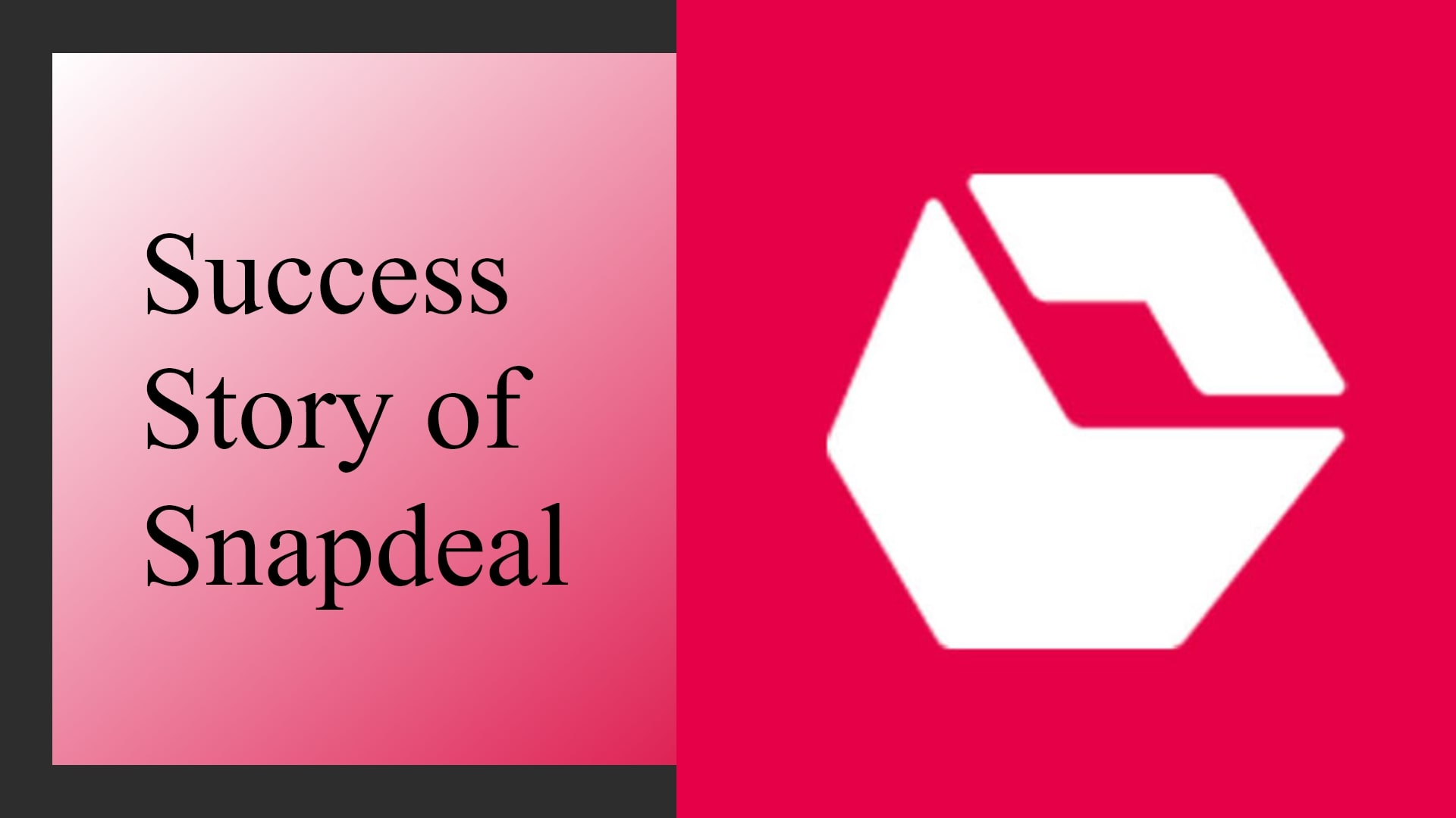 Snapdeal Success Story