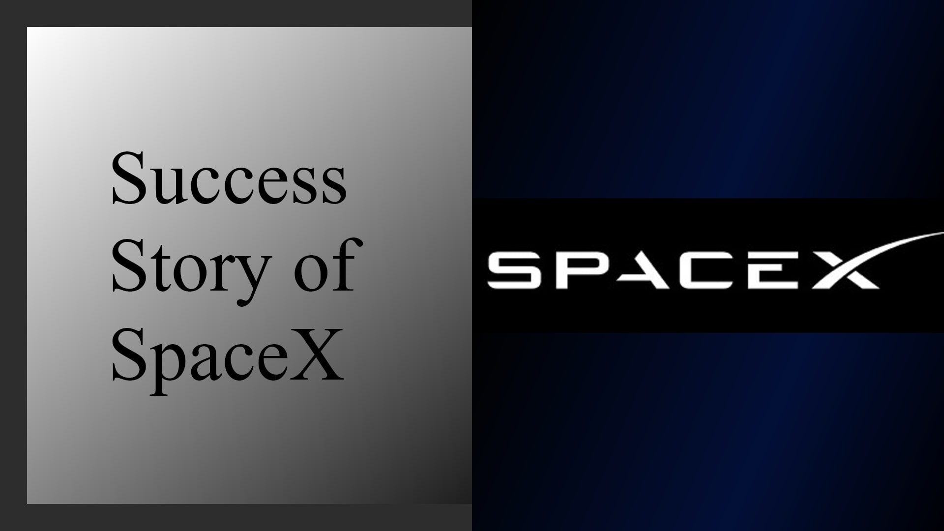 SpaceX Success Story, Journey, History 