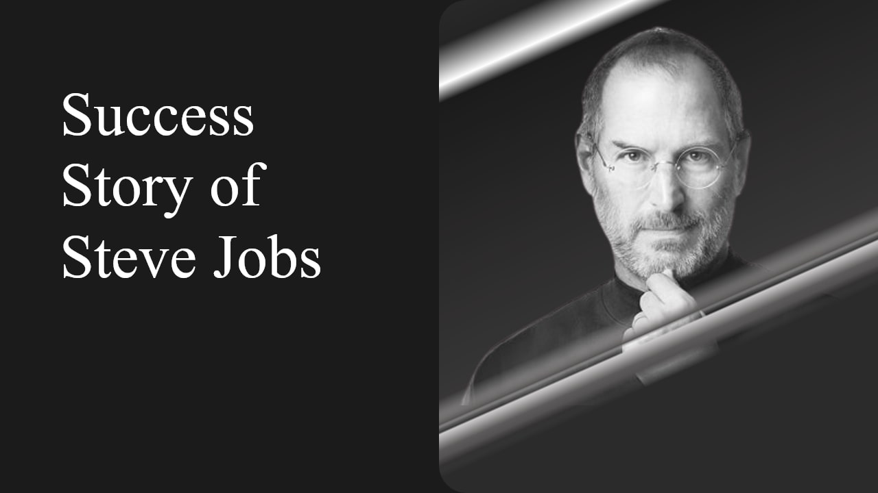Steve Jobs Success Story Biography 