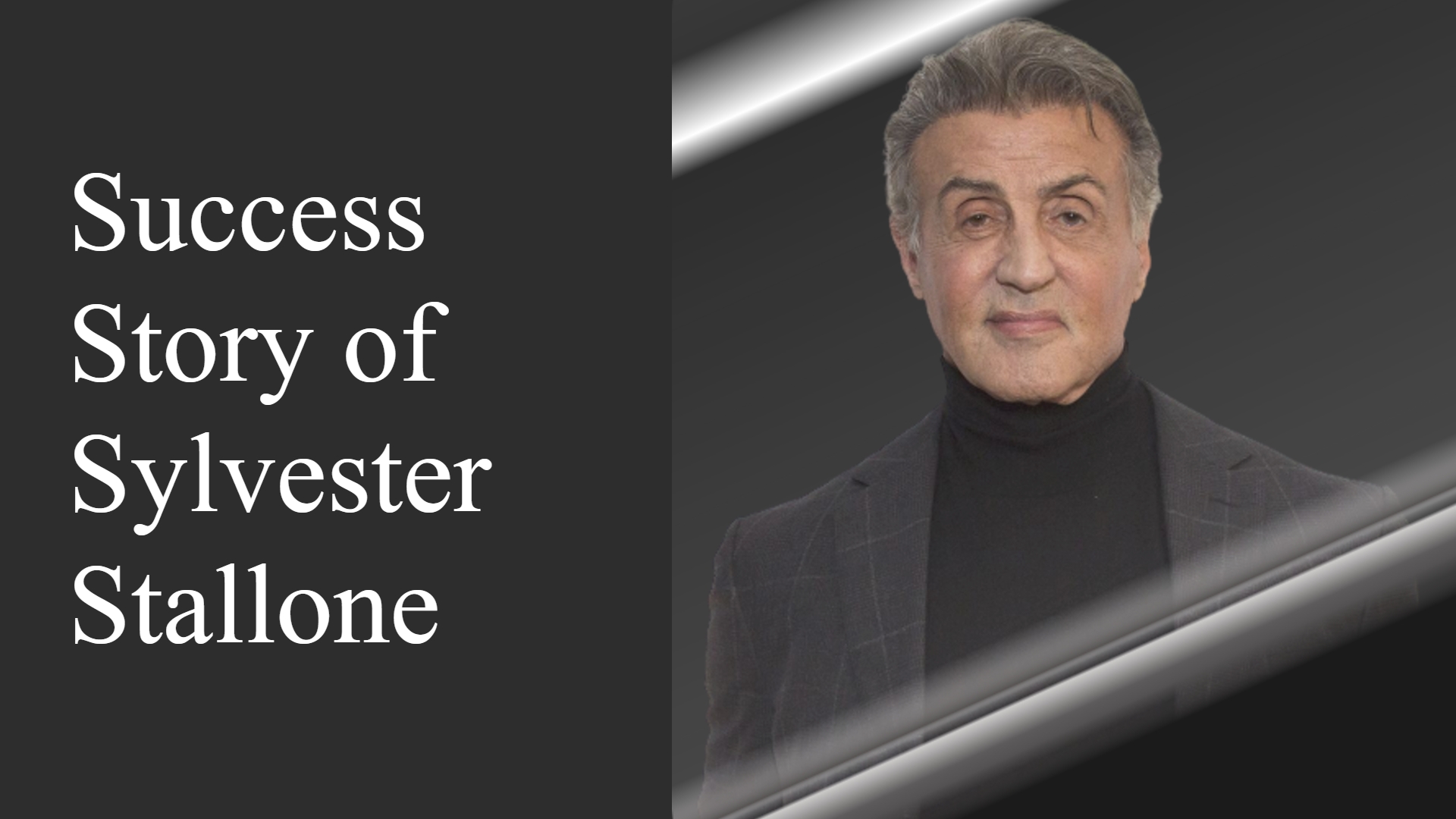 Sylvester Stallone Success Story