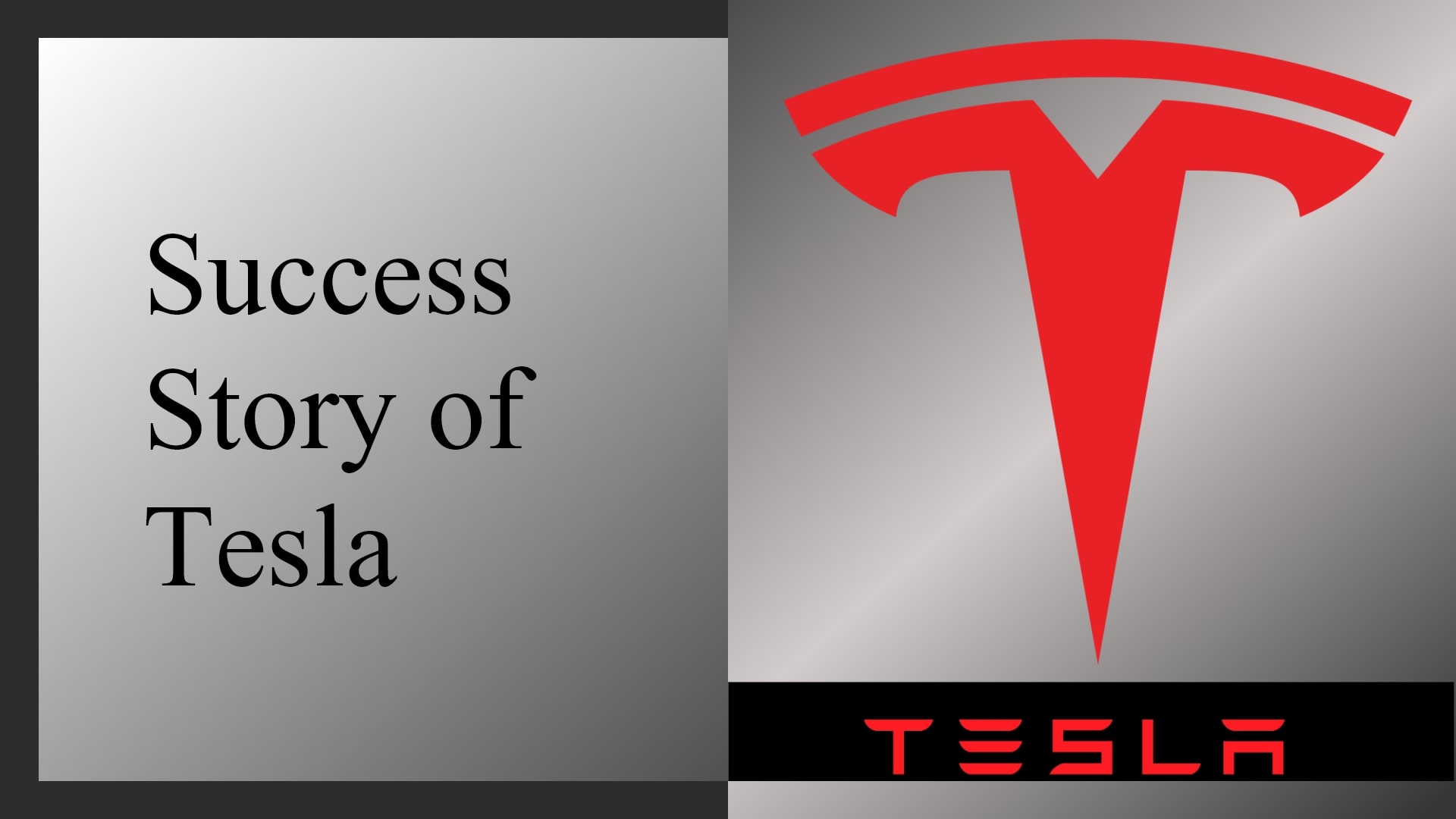 Tesla Success Story 