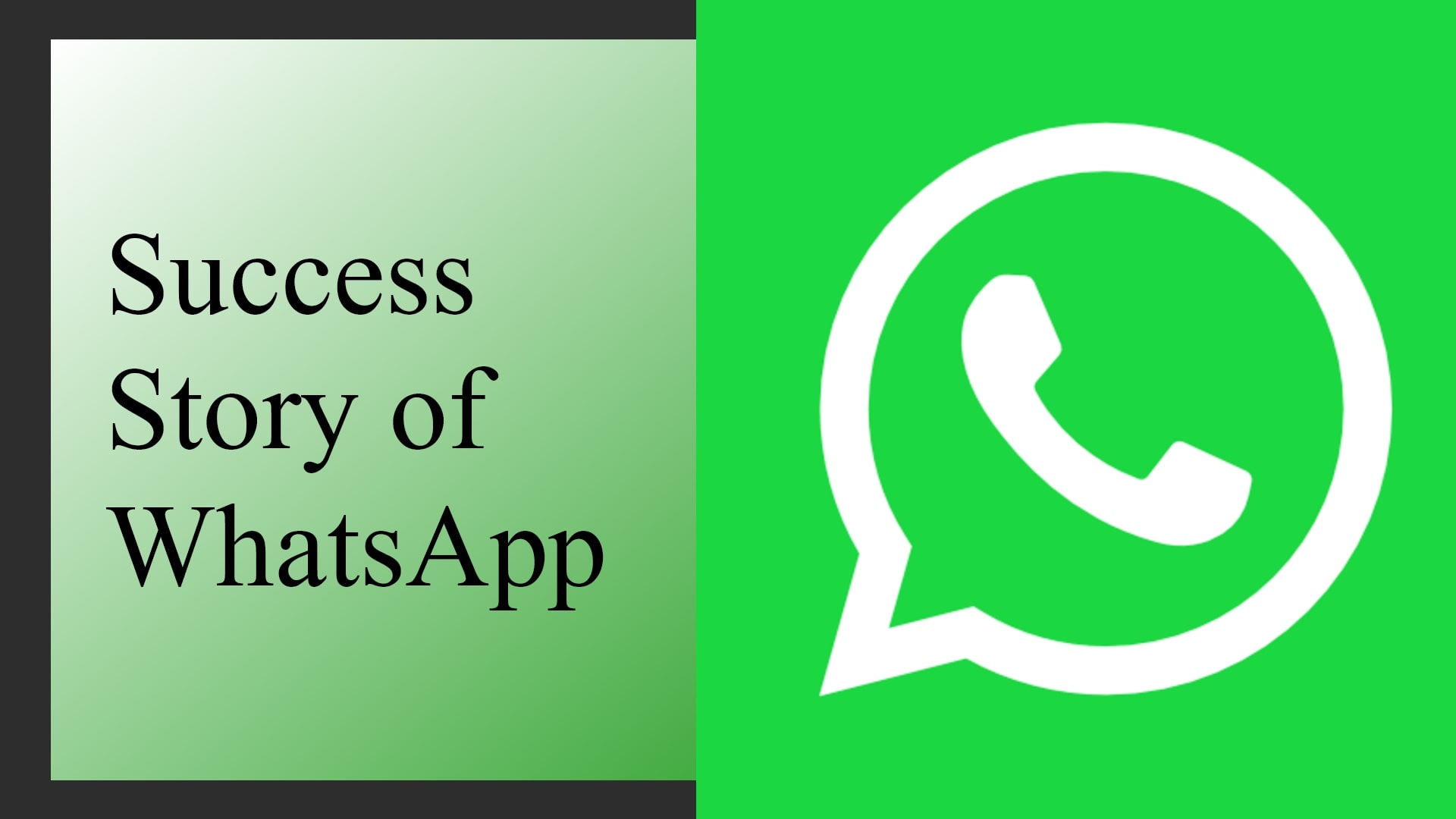  WhatsApp Success Story, History, Journey 